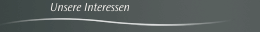 Unsere Interessen